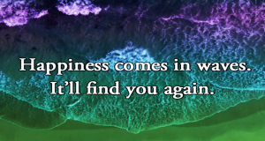 #QuotesforHapinness #Happy #MotivationalQuotes #Inspirationl #waves #hope